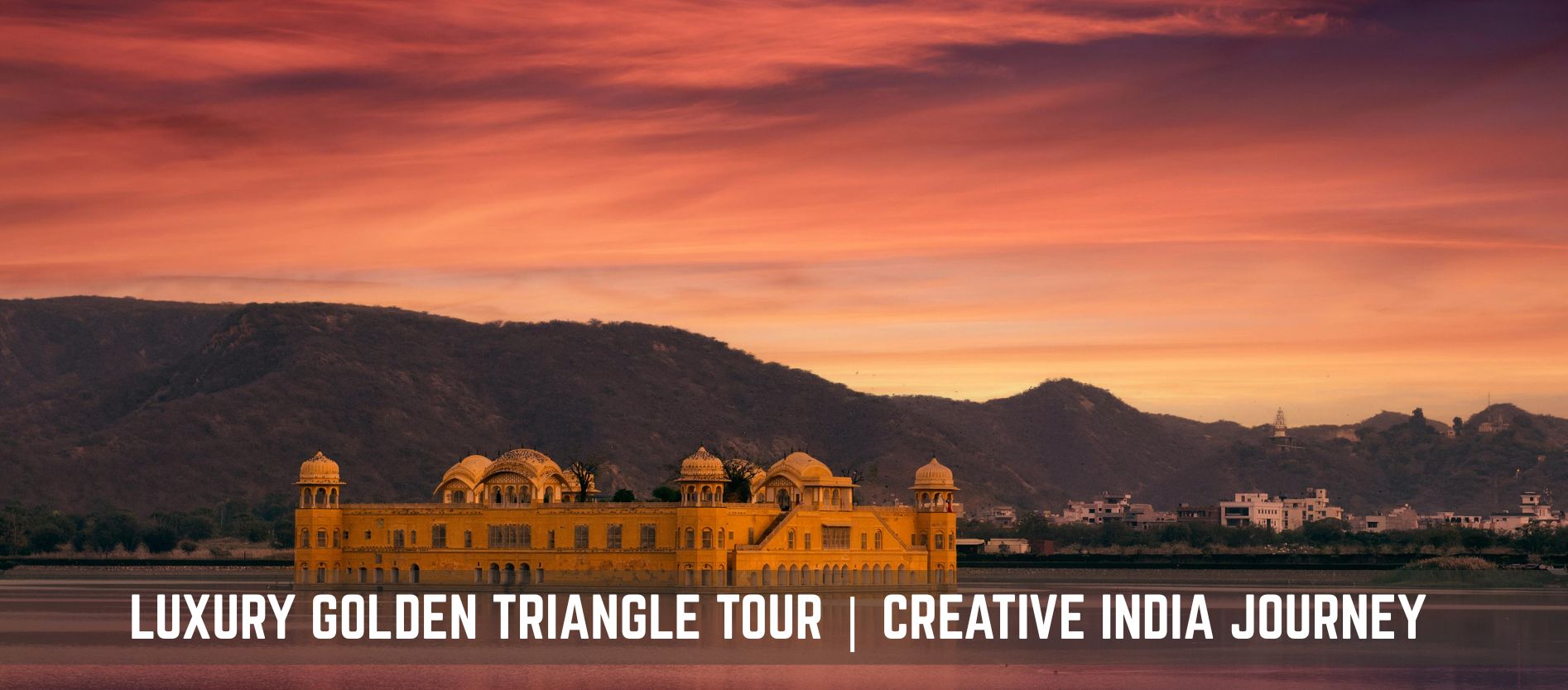 luxury-golden-triangle-tour-a-premium-way-to-experience-india-s-heritage