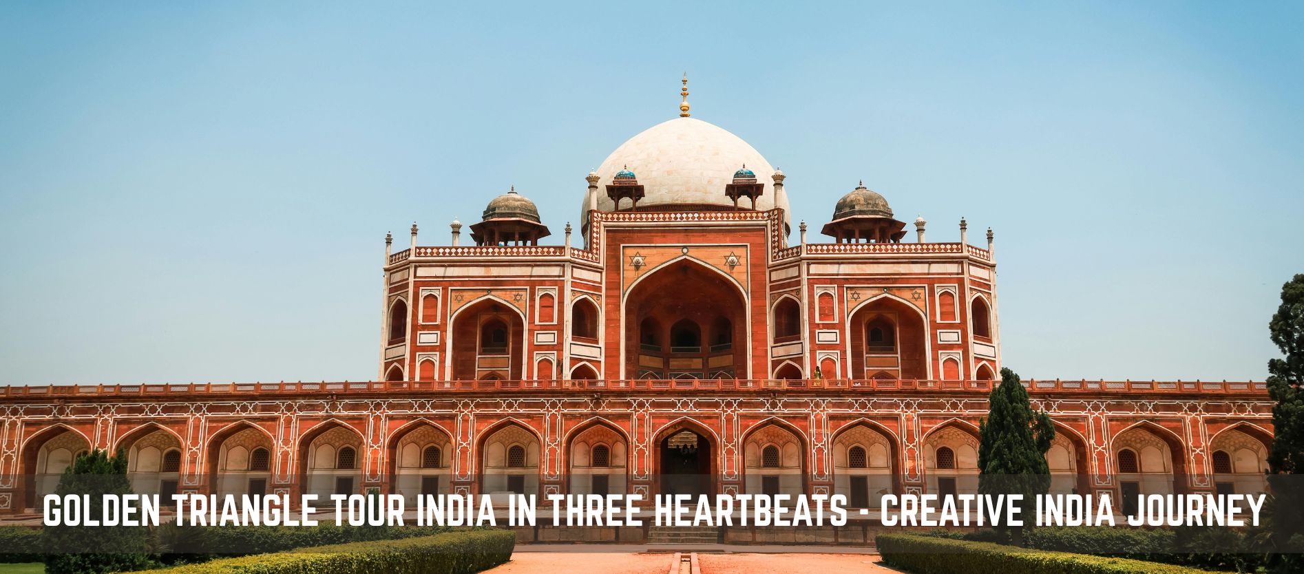golden-triangle-tour-india-in-three-heartbeats-2